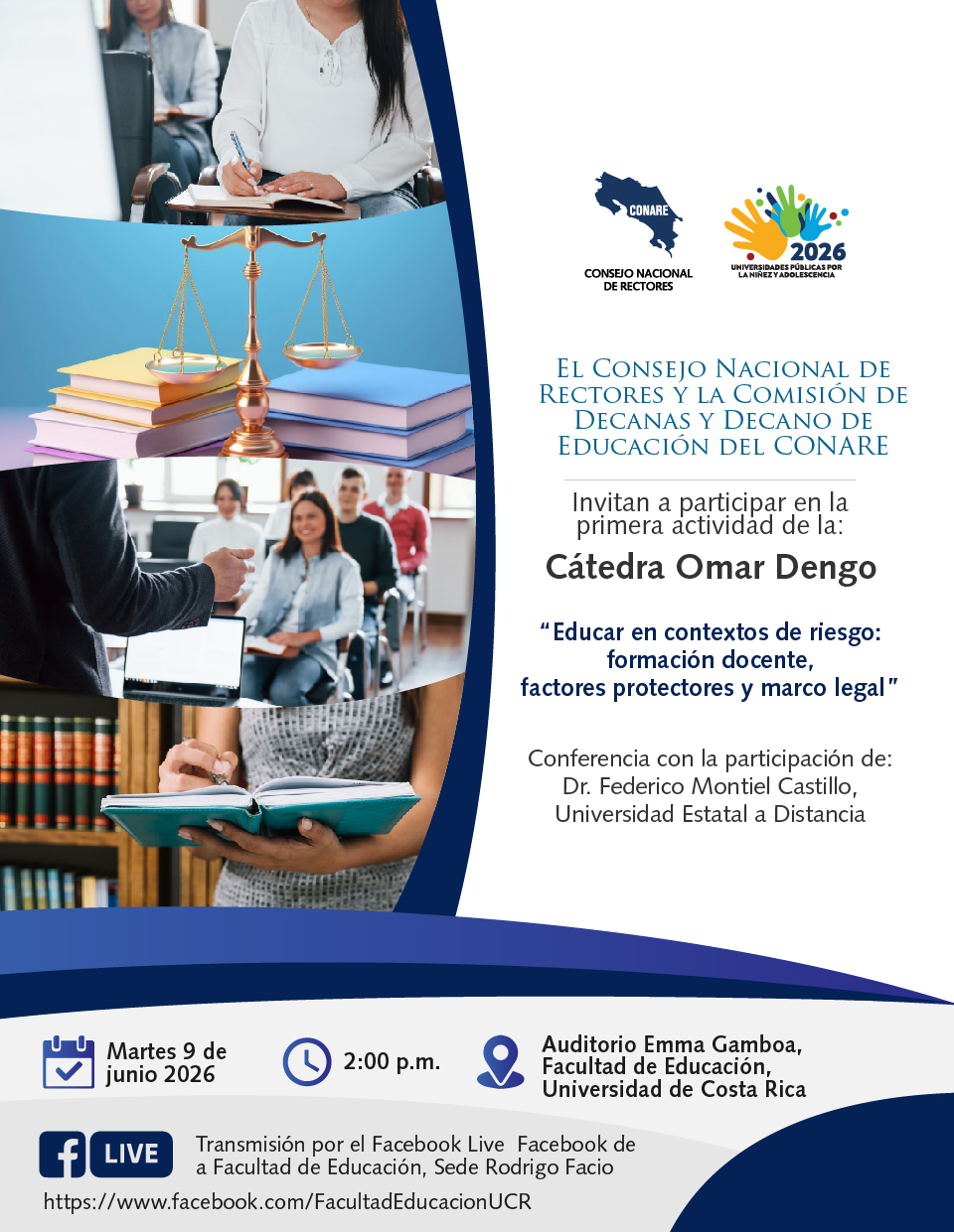 Cátedra Omar Dengo “Educar en contextos de riesgo: formación docente, factores protectores y marco legal”